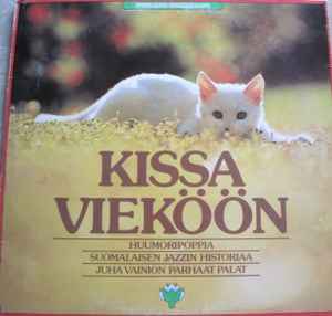 Kissa Vieköön (Vinyl) - Discogs