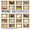 Jonathan Atkinson / Cheryl Leigh / Garry Judd / Matt Norman - Mini Masterpieces (For Idents Promos And Advertising)