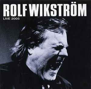 Rolf Wikström - Live 2005 album cover