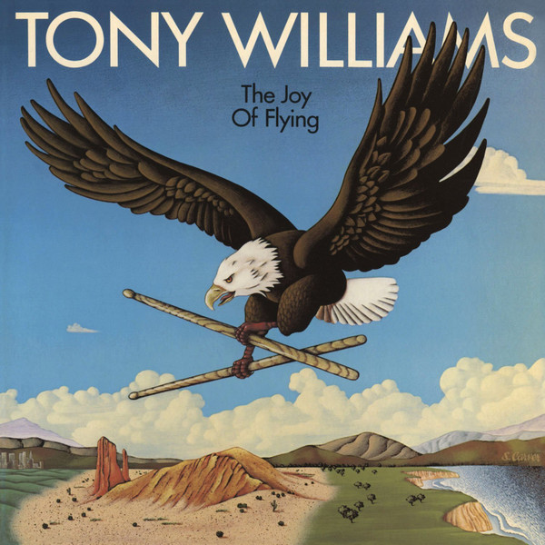 Tony Williams - The Joy Of Flying | Releases | Discogs