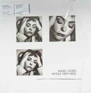 Whole New Mess - Angel Olsen