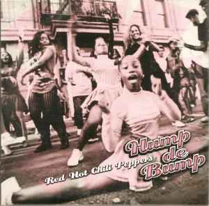 Red Hot Chili Peppers - Hump De Bump album cover