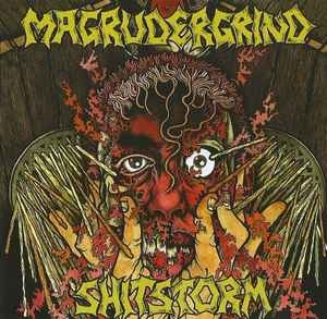 Magrudergrind - Magrudergrind / Shitstorm