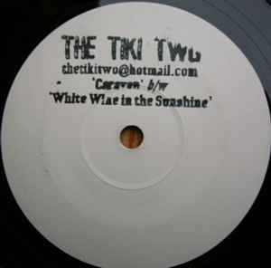 The Tiki Two - Caravan / White Wine In The Sunshine album cover