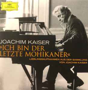 Joachim Kaiser (2) - Ich Bin Der Letzte Mohikaner album cover