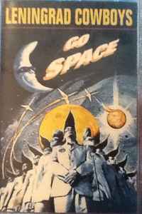 Leningrad Cowboys - Go Space album cover