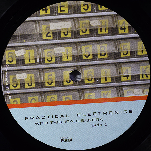 Thighpaulsandra - Practical Electronics With Thighpaulsandra | Editions Mego (EMEGO 258) - 3