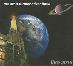 The Orb's Further Adventures Live 2016 (CD, Album) for sale