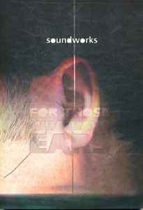 Various - Soundworks - For Those Who Have Ears album cover