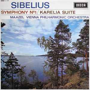 Symphony № 1 / Karelia Suite - Sibelius, Maazel, Vienna Philharmonic Orchestra