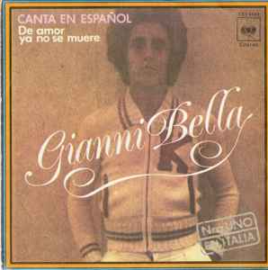 Gianni Bella - De Amor Ya No Se Muere