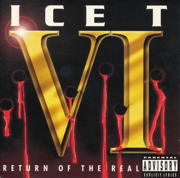 Ice-T – VI: Return Of The Real (1996