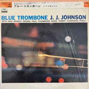 ○即決LP Jj Johnson / Blue Trombone j35225 当時の英盤、ウチミゾ