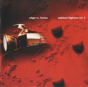 Edgar Froese - Ambient Highway Vol. 2 album cover