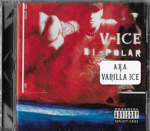 Vanilla Ice - Bi-Polar