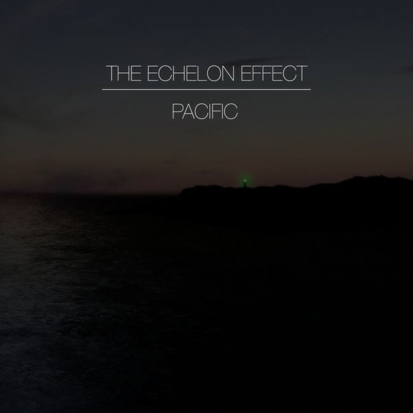 last ned album The Echelon Effect - Pacific