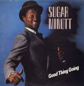 Sugar Minott – Good Thing Going (1981, Vinyl) - Discogs