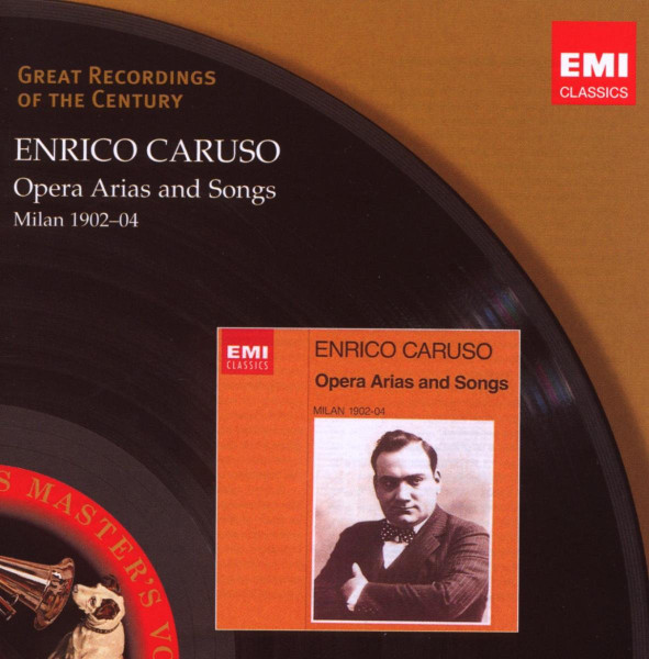 Enrico Caruso Opera Arias And Songs Milan 1902 04 2008 CD