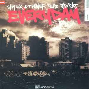 Everyday - Shy FX & T Power