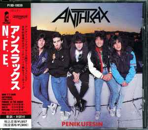 Anthrax – Fistful Of Anthrax = フィストフル・オブ・アンスラックス (1987, Special Japan  Edition, CD) - Discogs