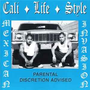 Cali Life Style - Mexican Invasion album cover