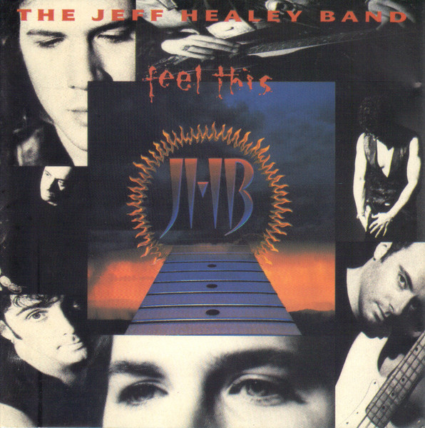 The Jeff Healey Band – Feel This (1995, CD) - Discogs