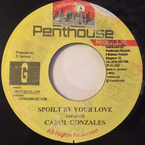 Carol Gonzalez – Spoilt By Your Love (2001, Vinyl) - Discogs