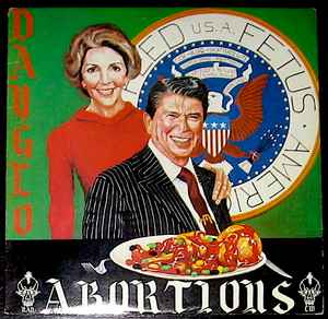 Feed Us A Fetus - Dayglo Abortions