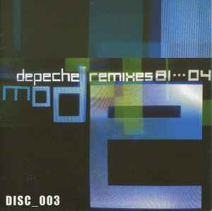 Depeche Mode - Remixes 81···04 (Disc_003)