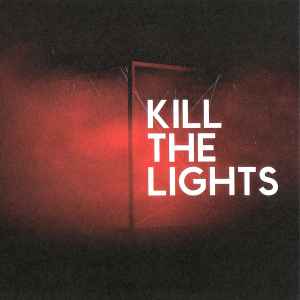 House Of Black Lanterns - Kill The Lights  album cover
