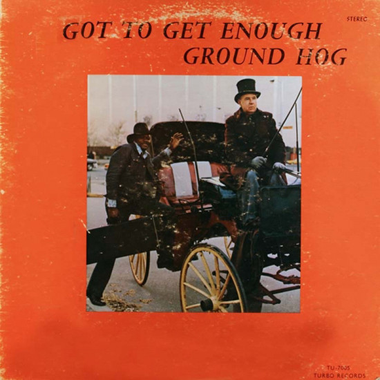 télécharger l'album Ground Hog - Got To Get Enough