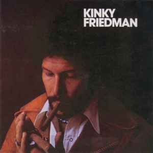 Kinky Friedman - Kinky Friedman