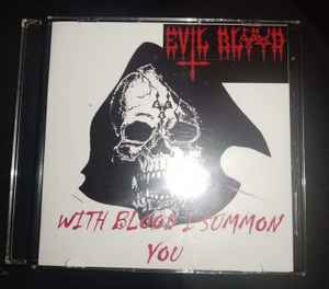 Evil Blood - With Blood I Summon You  album cover