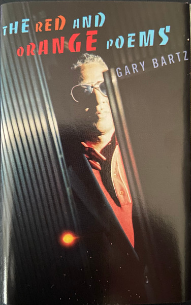 Gary Bartz The Red And Orange Poems 1994 Cassette Discogs