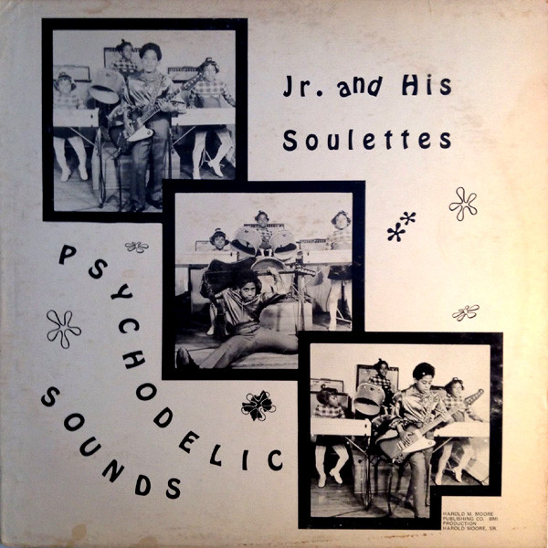Jr. And His Soulettes – Psychodelic Sounds (1996, Vinyl) - Discogs