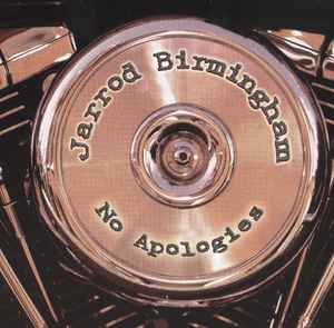 Jarrod Birmingham - No Apologies   album cover