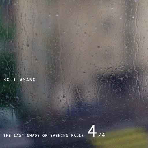 descargar álbum Download Koji Asano - The Last Shade Of Evening Falls 44 album