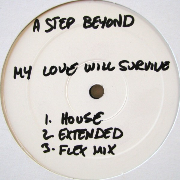 last ned album A Step Beyond - My Love Will Survive Got To Love Me