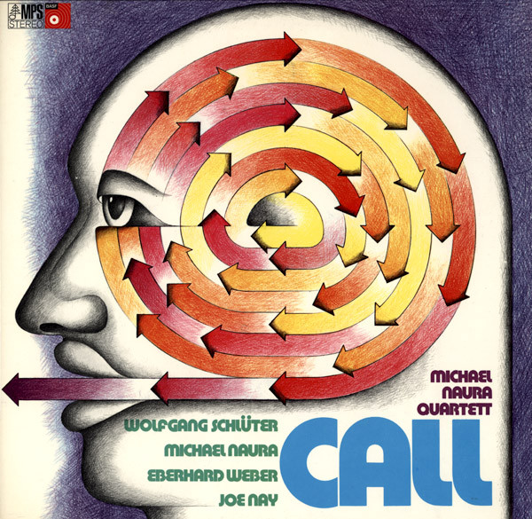 Michael Naura Quartett – Call (1971, Gatefold Cover, Vinyl) - Discogs