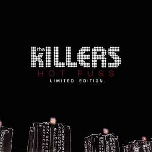 The Killers - Hot Fuss (Limited Edition) 