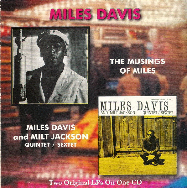 descargar álbum Download Miles Davis, Milt Jackson Quintet Sextet - The Musings Of Miles Miles Davis And Milt Jackson album