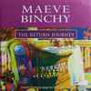 Maeve Binchy Read By Kate Binchy - The Return Journey (Fourteen Short Stories)