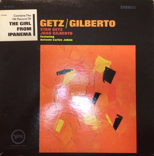Stan Getz / João Gilberto Featuring Antonio Carlos Jobim – Getz 