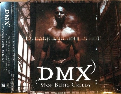 DMX – Stop Being Greedy (1998, CD) - Discogs