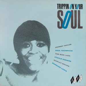 Trippin On Your Soul - Various