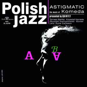 Astigmatic - Komeda Quintet