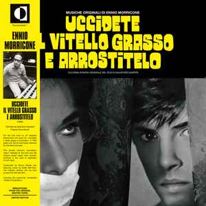 Ennio Morricone - Uccidete Il Vitello Grasso E Arrostitelo album cover