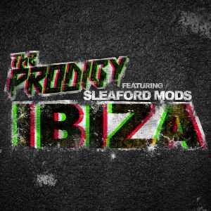 The Prodigy - Ibiza