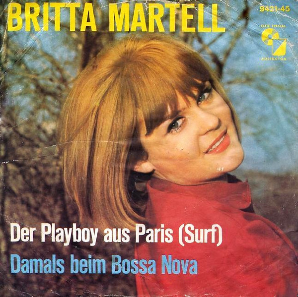 baixar álbum Britta Martell - Der Playboy Aus Paris Damals Beim Bossa Nova