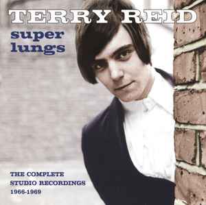 Super Lungs (The Complete Studio Recordings 1966-1969) - Terry Reid